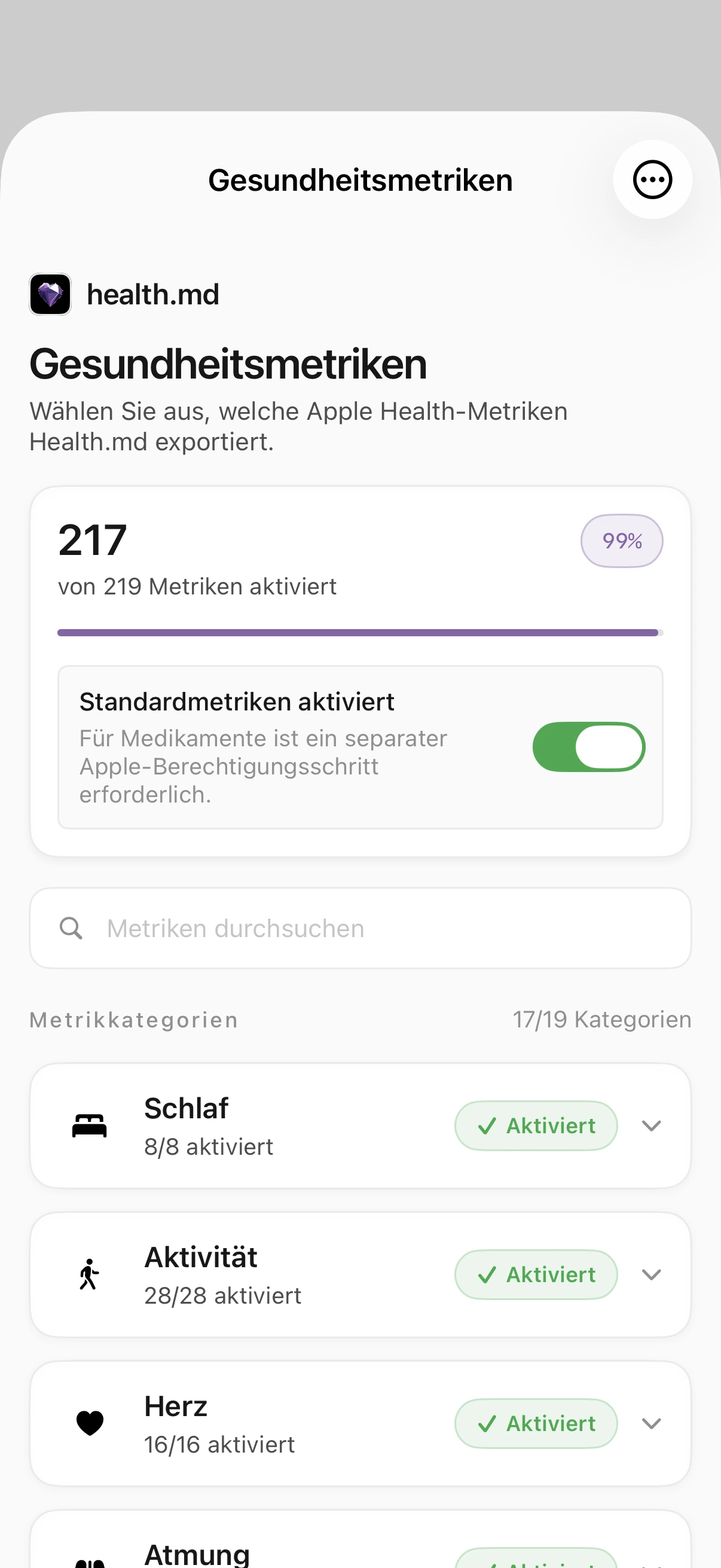 Aktueller Bildschirm „Gesundheitsmetriken“ mit 217 von 219 aktivierten Metriken, eingeschalteten Standardmetriken, einem Suchfeld und den aufklappbaren Kategorien Schlaf, Aktivität und Herz.